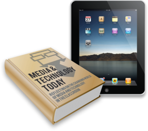 Media and Technology Today